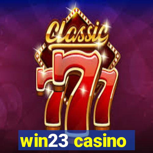 win23 casino